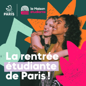 Affiche La Rentrée étudiante de Paris, événement organisée par la Maison étudiante de la Ville de Paris
